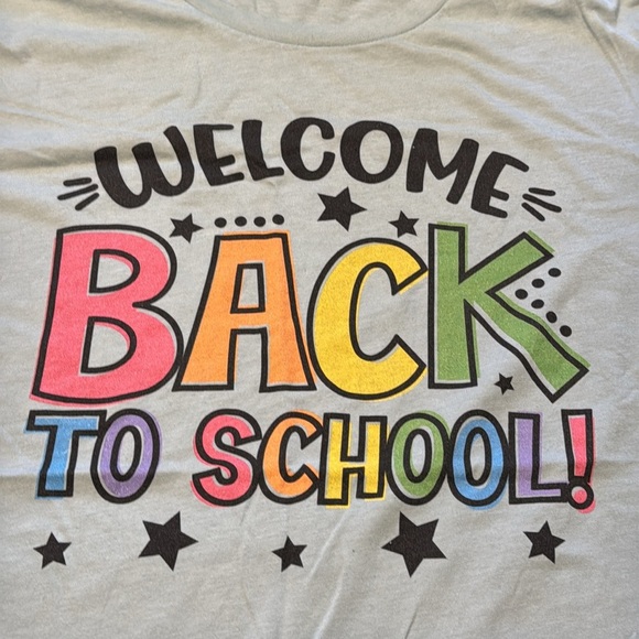 Welcome Back to School Graphic Tee Shirt School Teacher Women’s Short Sleeve - Picture 1 of 8